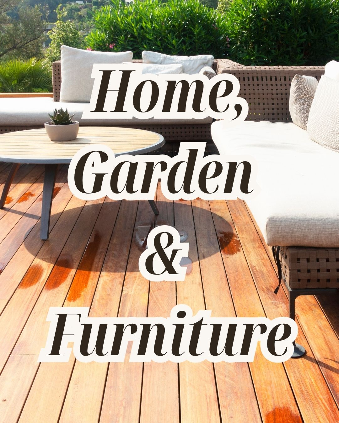 Home, Garden & Furniture