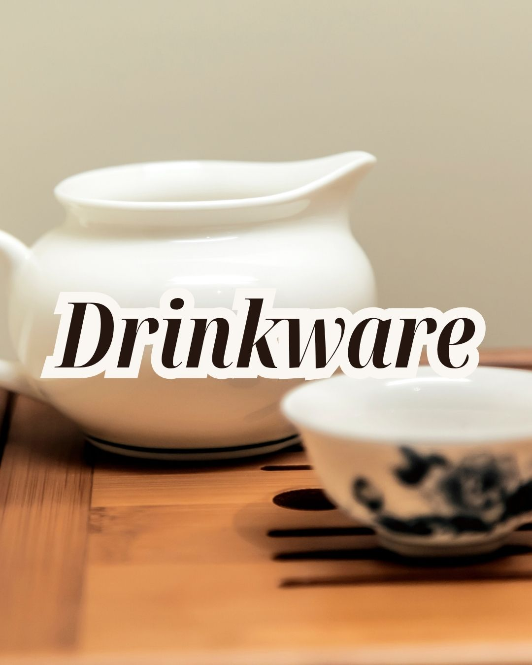 Drinkware