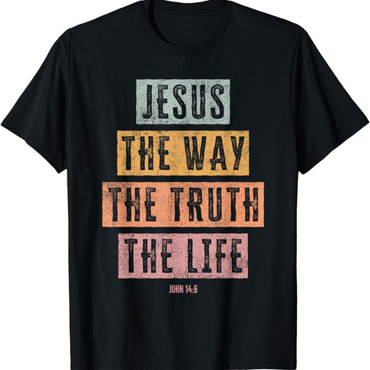 Christian T Shirt Women Men Kids The Way Truth